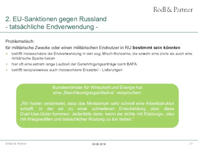 2. EU-Sanktionen gegen Russland - tatsächliche Endverwendung - Problematisch: für militärische