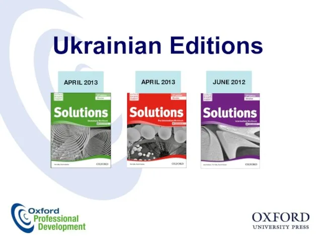 APRIL 2013 Ukrainian Editions JUNE 2012 APRIL 2013