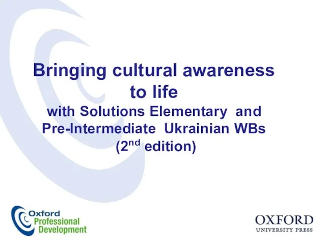 Bringing cultural awareness to life with Solutions Elementary and Pre-Intermediate Ukrainian WBs (2nd edition)