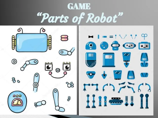 GAME “Parts of Robot”