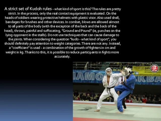 A strict set of Kudoh rules - what kind of sport