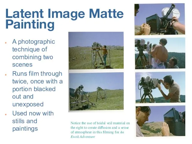 Latent Image Matte Painting A photographic technique of combining two scenes