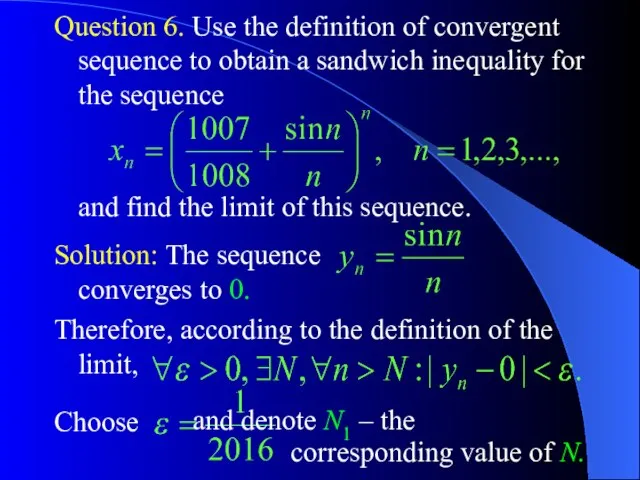 Question 6. Use the definition of convergent sequence to obtain a