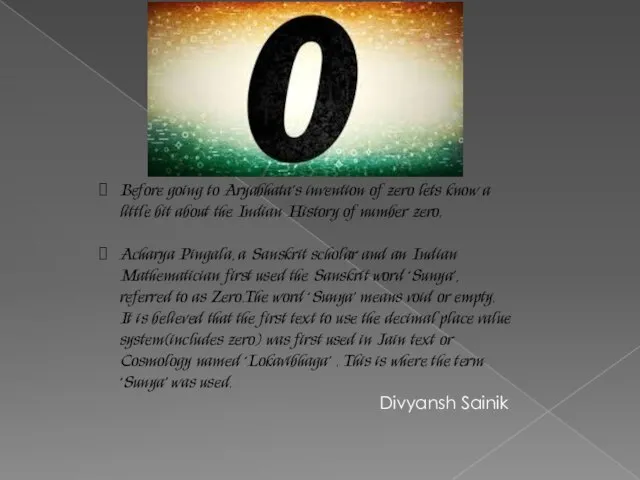 MATHS Before going to Aryabhata’s invention of zero lets know a