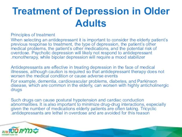 Treatment of Depression in Older Adults Principles of treatment When selecting