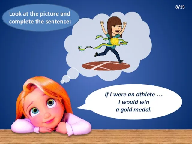 If I were an athlete … I would win a gold