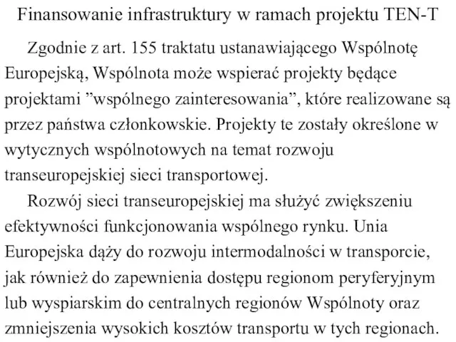 Finansowanie infrastruktury w ramach projektu TEN-T Zgodnie z art. 155 traktatu