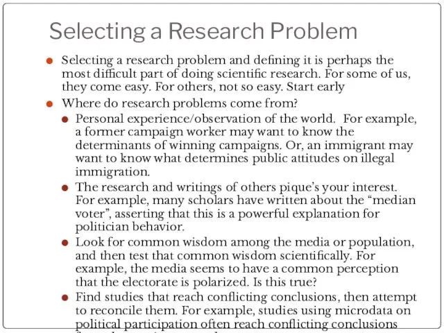 Selecting a Research Problem Selecting a research problem and defining it