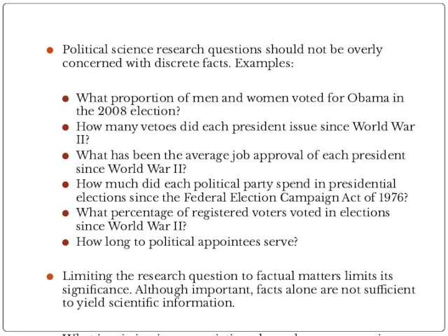 Political science research questions should not be overly concerned with discrete