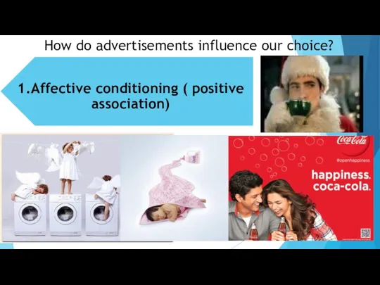 How do advertisements influence our choice?