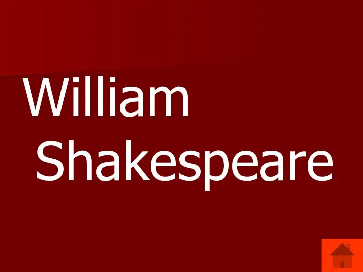 William Shakespeare