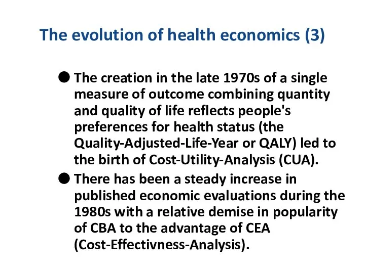 The evolution of health economics (3) The creation in the late