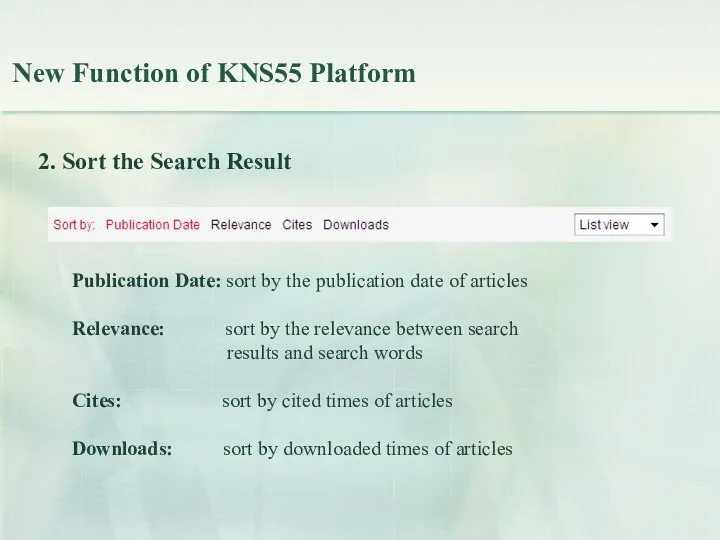 2. Sort the Search Result Publication Date: sort by the publication