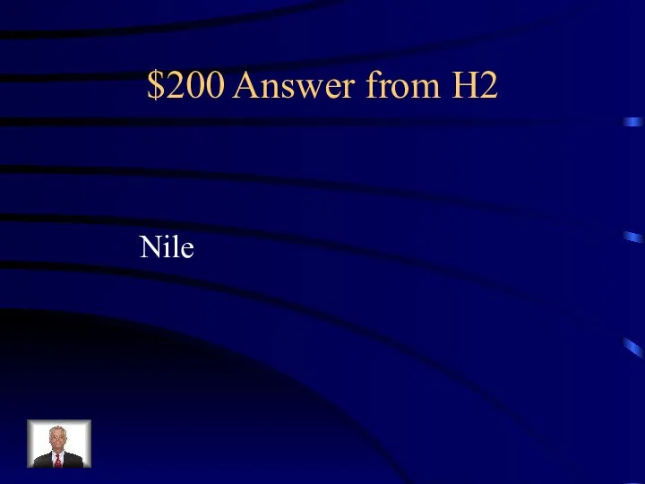 $200 Answer from H2 Nile