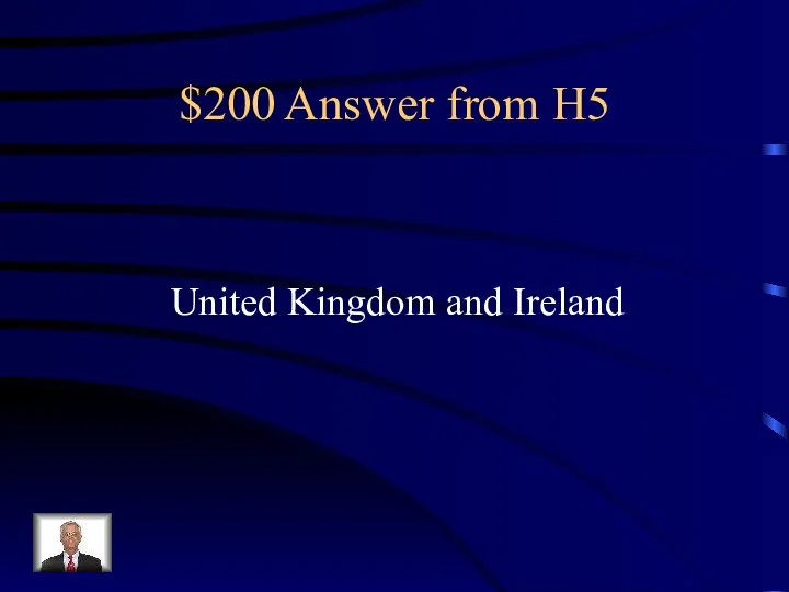 $200 Answer from H5 United Kingdom and Ireland