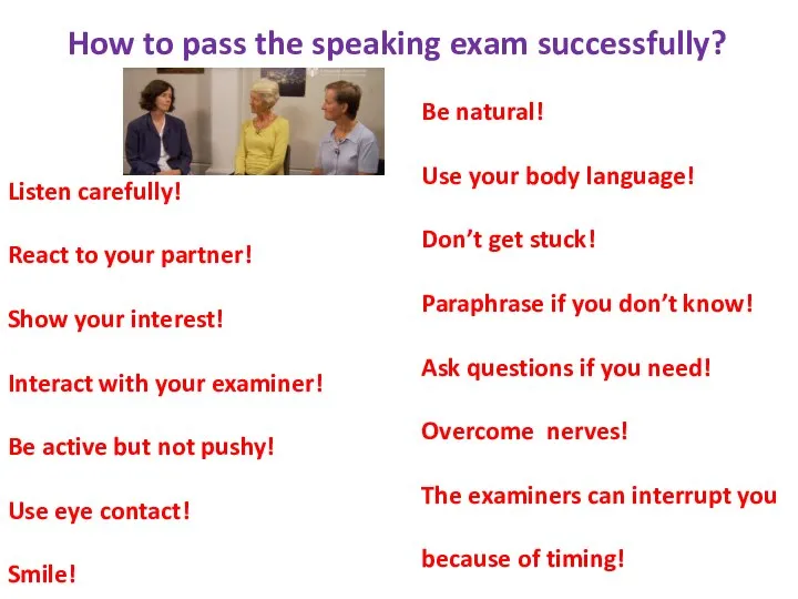 How to pass the speaking exam successfully? Listen carefully! React to