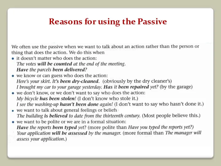 Reasons for using the Passive