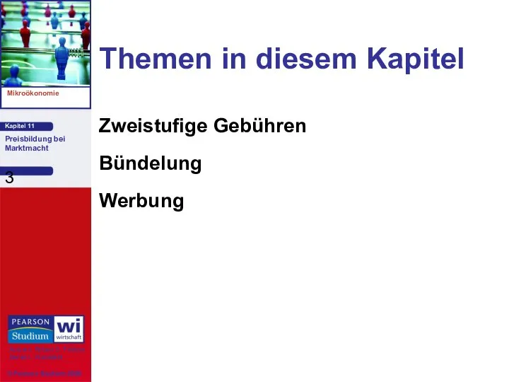 Themen in diesem Kapitel Zweistufige Gebühren Bündelung Werbung