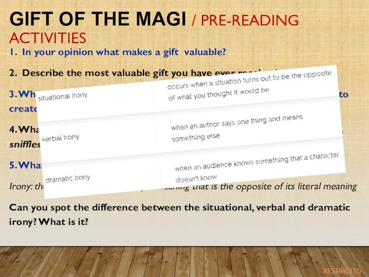 GIFT OF THE MAGI / PRE-READING ACTIVITIES 1. In your opinion