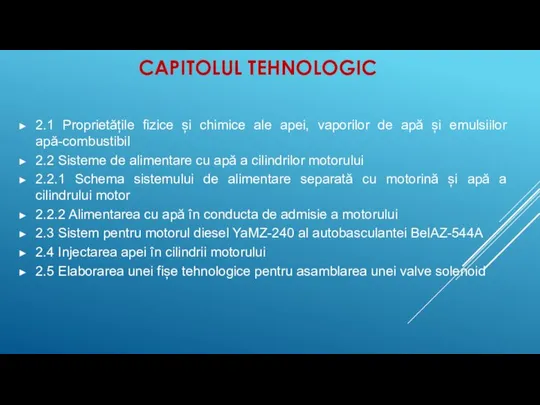 CAPITOLUL TEHNOLOGIC 2.1 Proprietățile fizice și chimice ale apei, vaporilor de