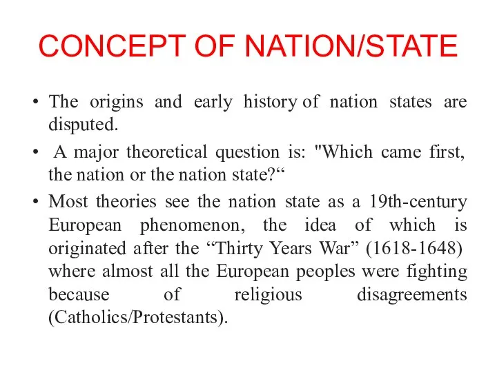 CONCEPT OF NATION/STATE The origins and early history of nation states