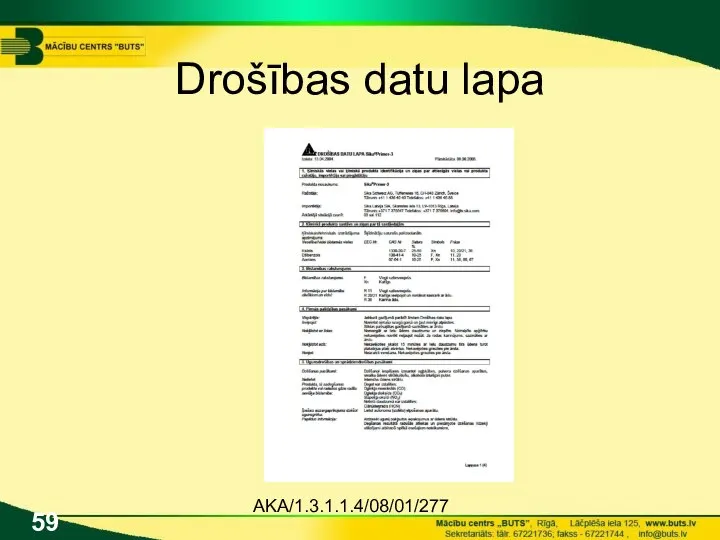 AKA/1.3.1.1.4/08/01/277 Drošības datu lapa