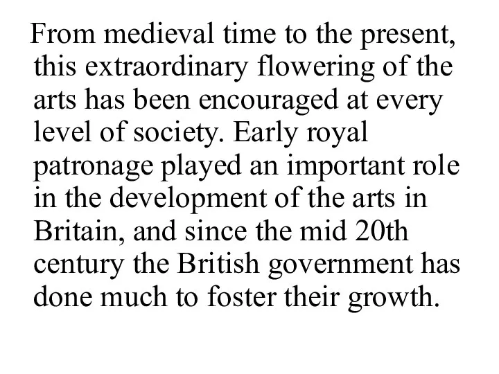 From medieval time to the present, this extraordinary flowering of the