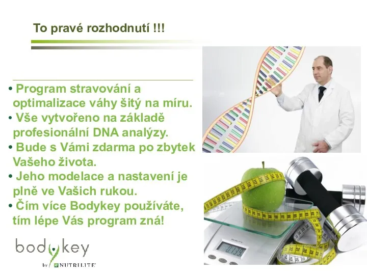 _____________________________________________________ Program stravování a optimalizace váhy šitý na míru. Vše vytvořeno