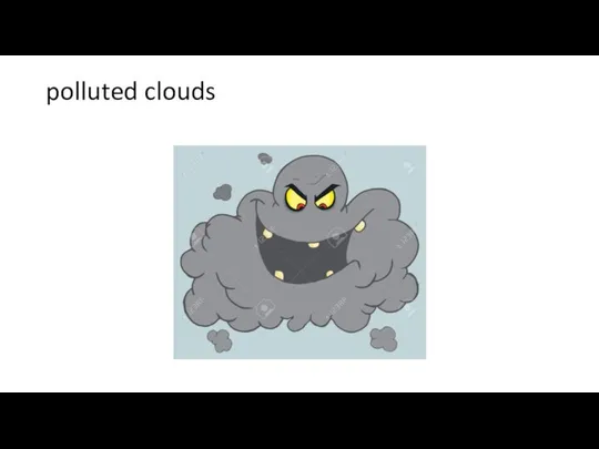 polluted clouds