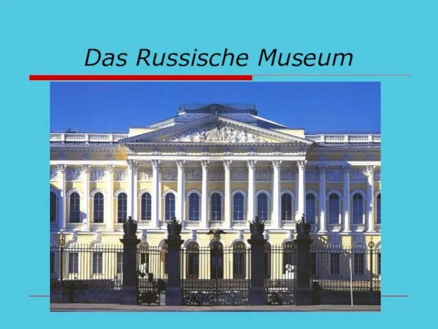 Das Russische Museum