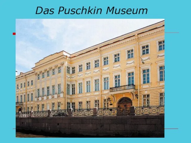 Das Puschkin Museum