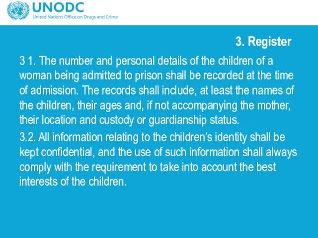 3. Register 3 1. The number and personal details of the