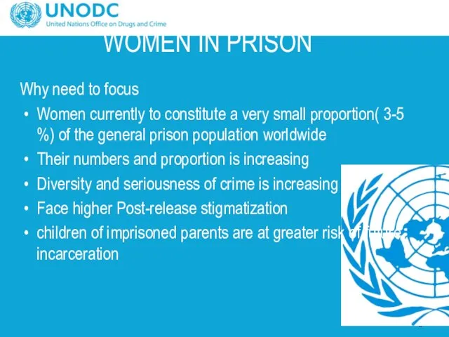 WOMEN IN PRISON Why need to focus Women currently to constitute