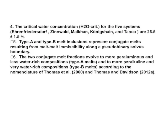 4. The critical water concentration (H2O-crit.) for the five systems (Ehrenfriedersdorf