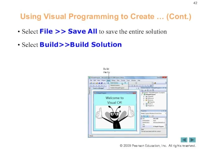 Using Visual Programming to Create … (Cont.) Select File >> Save