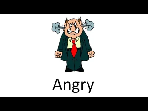 Angry