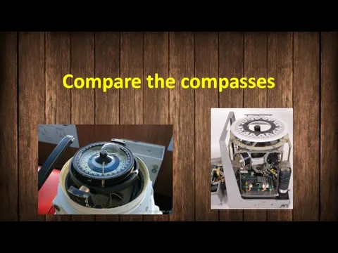 Compare the compasses