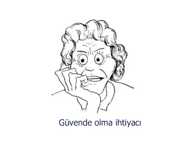 Güvende olma ihtiyacı