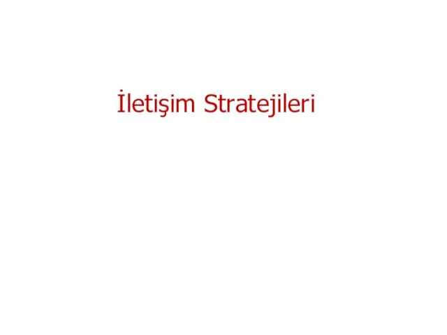 İletişim Stratejileri