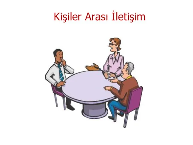 Kişiler Arası İletişim