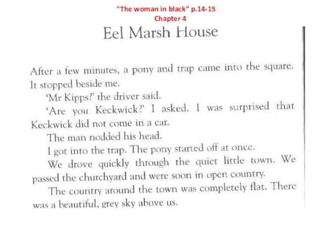 "The woman in black“ p.14-15 Chapter 4