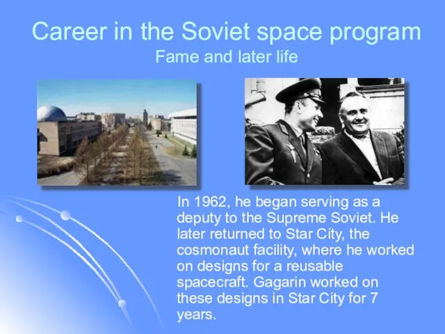 Career in the Soviet space program Fame and later life In