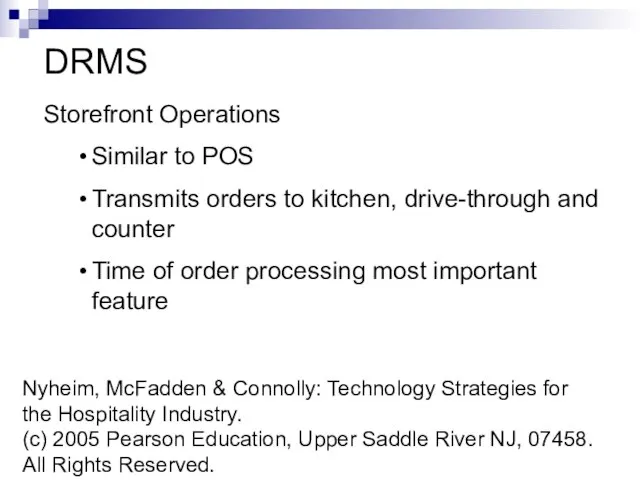 Nyheim, McFadden & Connolly: Technology Strategies for the Hospitality Industry. (c)