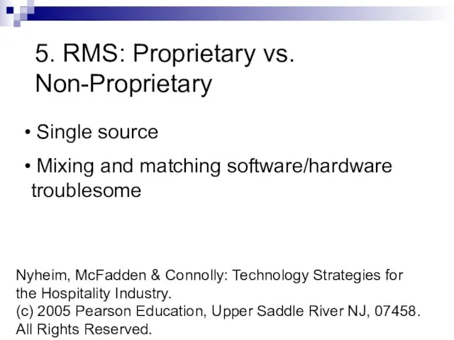 Nyheim, McFadden & Connolly: Technology Strategies for the Hospitality Industry. (c)