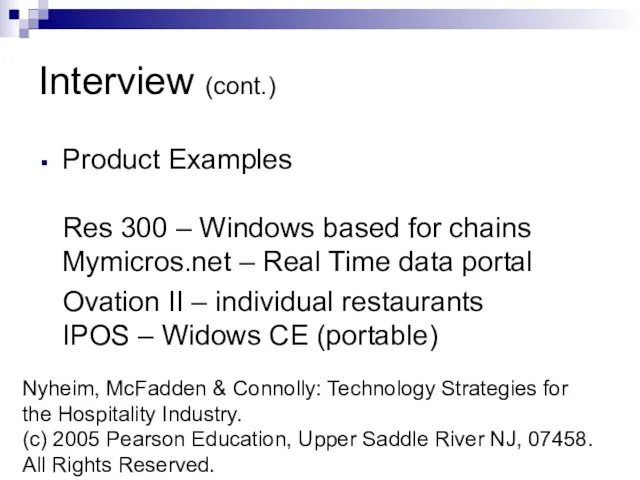 Nyheim, McFadden & Connolly: Technology Strategies for the Hospitality Industry. (c)