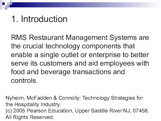 Nyheim, McFadden & Connolly: Technology Strategies for the Hospitality Industry. (c)