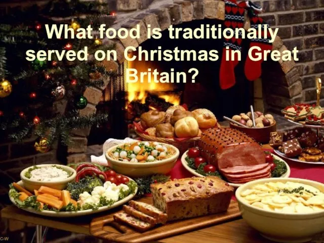What food is traditionally served on Christmas in Great Britain?