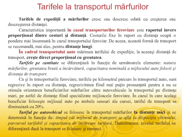 Tarifele la transportul mărfurilor Tarifele de expediţii a mărfurilor cresc sau