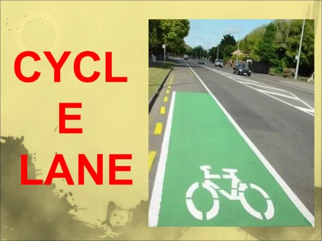 CYCLE LANE