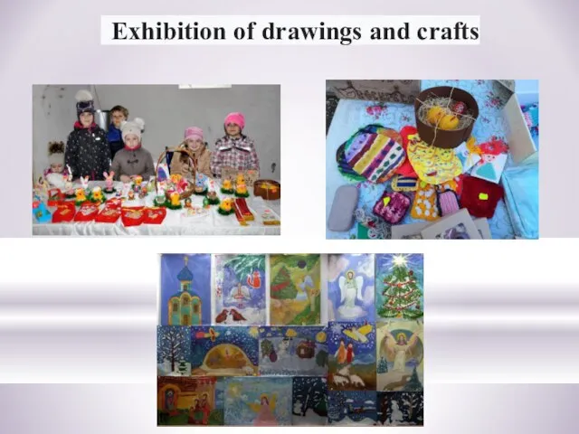 Exhibition of drawings and crafts